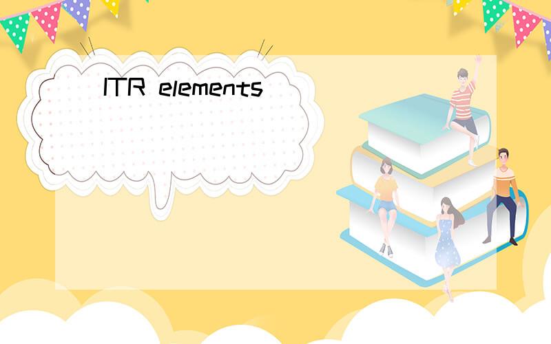 ITR elements