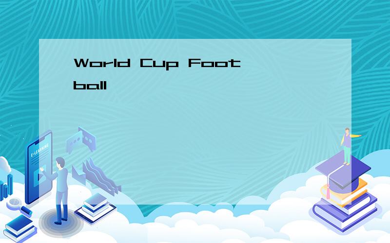 World Cup Football