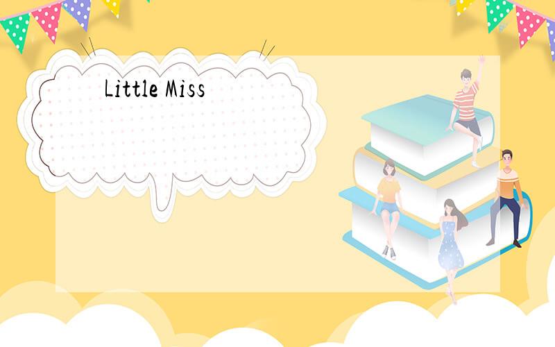 Little Miss