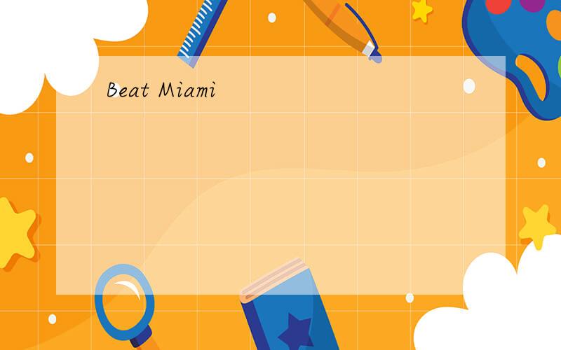 Beat Miami