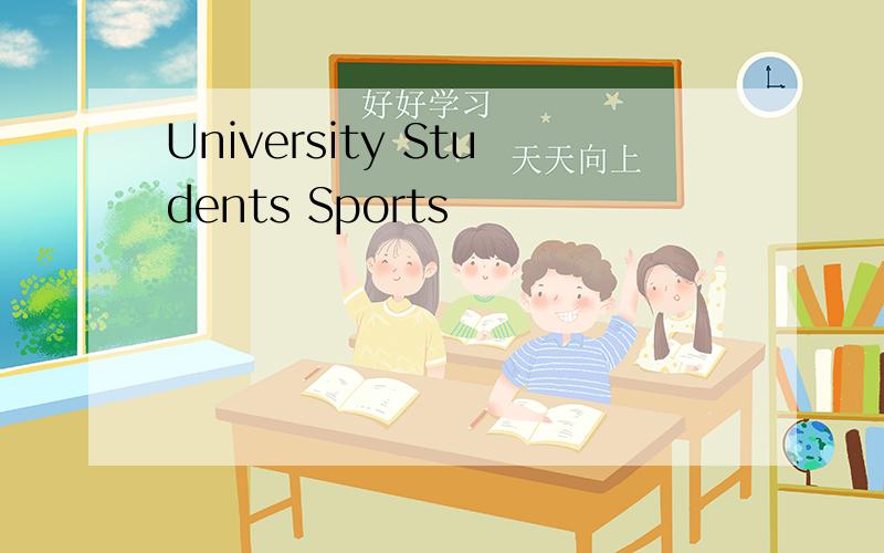 University Students Sports