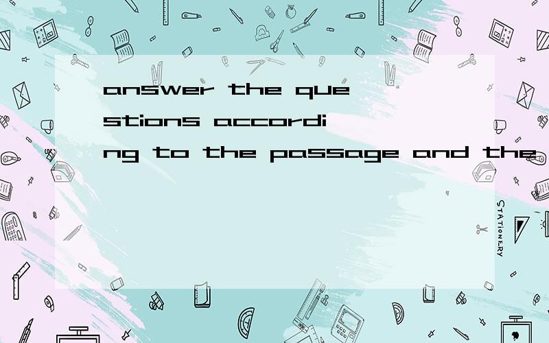 answer the questions according to the passage and the piture