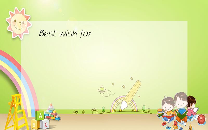 Best wish for