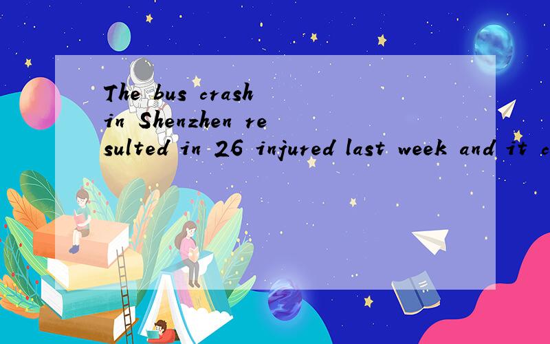 The bus crash in Shenzhen resulted in 26 injured last week and it caused 19------A die B deaths C dying D died我不明白为什么前面是26injured?injured不是形容词吗那么对应的答案也应该是形容词吧...