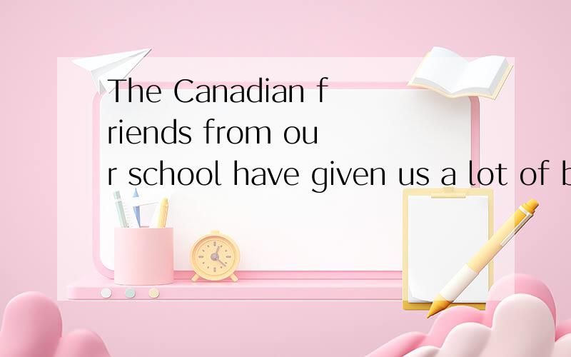 The Canadian friends from our school have given us a lot of books ,few of___ a bit difficult for usA.them are B.that is C.which are D.which is