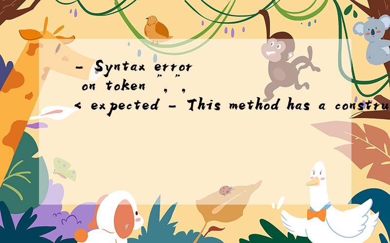 - Syntax error on token 