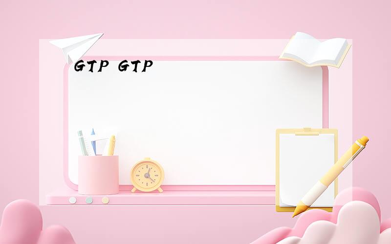 GTP GTP