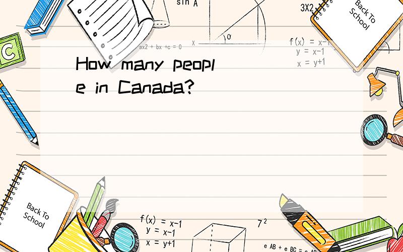 How many people in Canada?