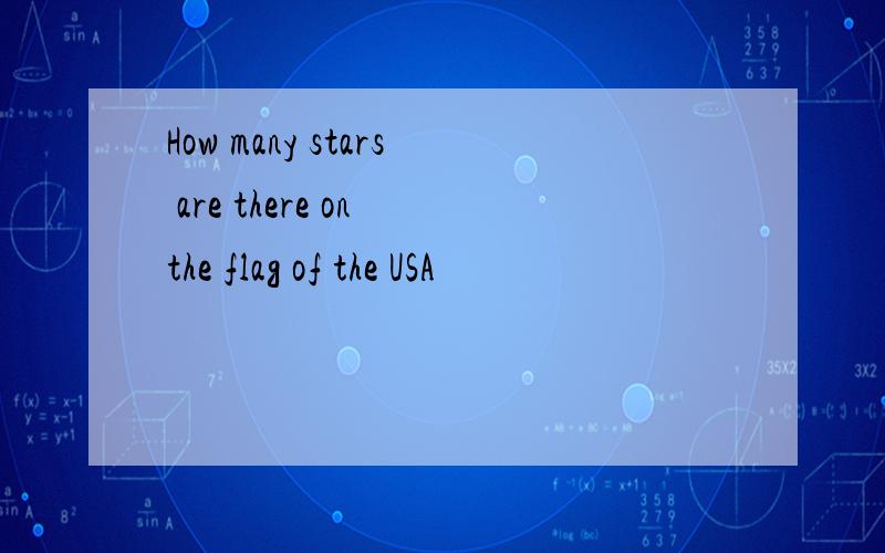 How many stars are there on the flag of the USA
